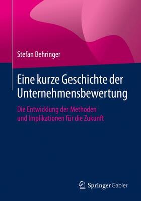 Behringer | Eine kurze Geschichte der Unternehmensbewertung | Buch | sack.de