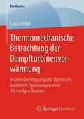 Pehle |  Thermomechanische Betrachtung der Dampfturbinenvorwärmung | Buch |  Sack Fachmedien