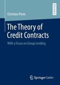Prem |  The Theory of Credit Contracts | Buch |  Sack Fachmedien