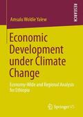 Yalew |  Economic Development under Climate Change | Buch |  Sack Fachmedien