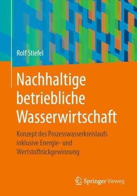 Stiefel | Nachhaltige betriebliche Wasserwirtschaft | Buch | sack.de
