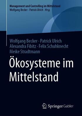 Becker / Ulrich / Fibitz | Ökosysteme im Mittelstand | Buch | sack.de