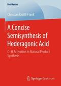 Knittl-Frank |  A Concise Semisynthesis of Hederagonic Acid | Buch |  Sack Fachmedien