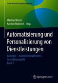 Bruhn / Hadwich |  Automatisierung und Personalisierung von Dienstleistungen | Buch |  Sack Fachmedien