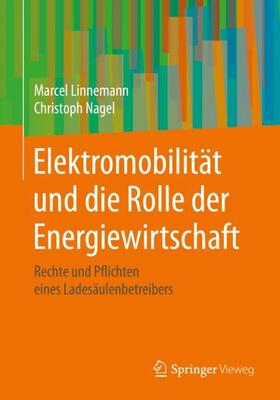 Nagel / Linnemann | Elektromobilität und die Rolle der Energiewirtschaft | Buch | sack.de