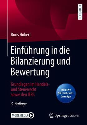 Hubert | Hubert, B: Einführung in die Bilanzierung und Bewertung | Medienkombination | sack.de