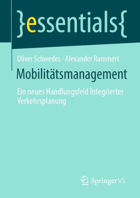 Rammert / Schwedes | Mobilitätsmanagement | Buch | sack.de