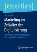 Urbach |  Marketing im Zeitalter der Digitalisierung | Buch |  Sack Fachmedien