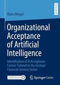 Bengel |  Organizational Acceptance of Artificial Intelligence | Buch |  Sack Fachmedien