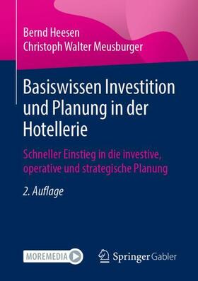 Meusburger / Heesen | Basiswissen Investition und Planung in der Hotellerie | Buch | sack.de