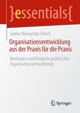 Wengelski-Strock | Organisationsentwicklung aus der Praxis für die Praxis | Buch | sack.de