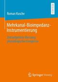 Kusche |  Mehrkanal-Bioimpedanz-Instrumentierung | Buch |  Sack Fachmedien