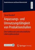 Harzdorf |  Anpassungs- und Umnutzungsfähigkeit von Produktionshallen | Buch |  Sack Fachmedien