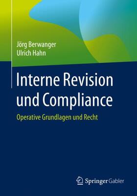 Berwanger / Hahn | Interne Revision und Compliance | Buch | sack.de