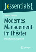 Schmidt |  Modernes Management im Theater | eBook | Sack Fachmedien