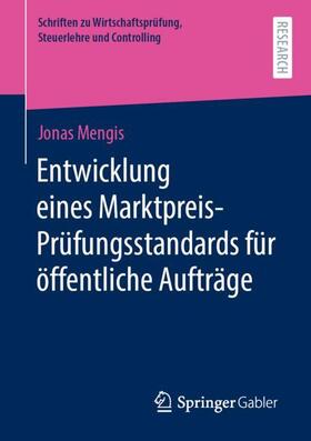 Mengis | Entwicklung eines Marktpreis-Prüfungsstandards für öffentliche Aufträge | Buch | sack.de
