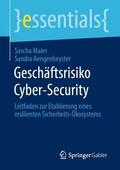 Aengenheyster / Maier |  Geschäftsrisiko Cyber-Security | Buch |  Sack Fachmedien