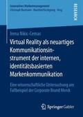 Nikic-Cemas |  Virtual Reality als neuartiges Kommunikationsinstrument der internen, identitätsbasierten Markenkommunikation | Buch |  Sack Fachmedien