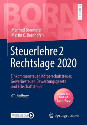 Bornhofen | Steuerlehre 2 Rechtslage 2020 | Buch | sack.de