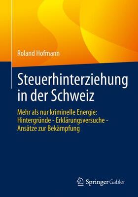 Hofmann | Steuerhinterziehung in der Schweiz | Buch | sack.de