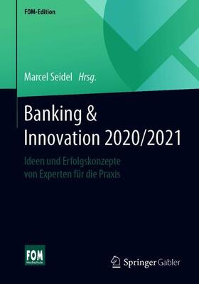 Seidel | Banking & Innovation 2020/2021 | Buch | sack.de
