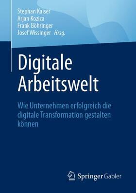 Kaiser / Wissinger / Kozica | Digitale Arbeitswelt | Buch | sack.de