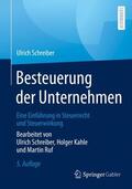 Schreiber / Kahle / Ruf |  Besteuerung der Unternehmen | Buch |  Sack Fachmedien