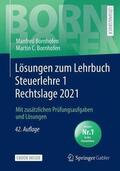 Bornhofen |  Lösungen zum Lehrbuch Steuerlehre 1 Rechtslage 2021 | Buch |  Sack Fachmedien