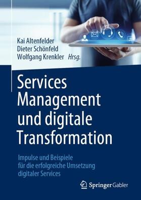 Altenfelder / Krenkler / Schönfeld | Services Management und digitale Transformation | Buch | sack.de