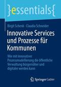 Schenk / Schneider |  Innovative Services und Prozesse für Kommunen | eBook | Sack Fachmedien