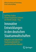 Anders / Schady / Graalmann-Scheerer |  Innovative Entwicklungen in den deutschen Staatsanwaltschaften | Buch |  Sack Fachmedien