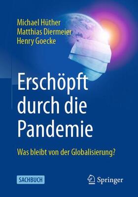 Hüther / Goecke / Diermeier | Erschöpft durch die Pandemie | Buch | sack.de
