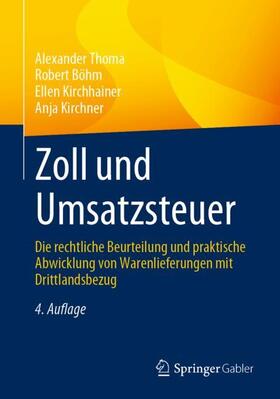 Thoma / Böhm / Kirchhainer | Zoll und Umsatzsteuer | Buch | sack.de
