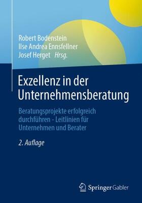Bodenstein / Ennsfellner / Herget | Exzellenz in der Unternehmensberatung | Buch | sack.de