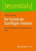 Weber |  Die Technik der Starrflügler-Drohnen | Buch |  Sack Fachmedien
