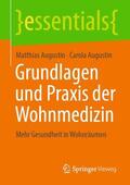 Augustin |  Grundlagen und Praxis der Wohnmedizin | Buch |  Sack Fachmedien