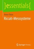 Thiele |  Riccati-Messsysteme | Buch |  Sack Fachmedien