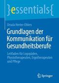 Herter-Ehlers |  Grundlagen der Kommunikation für Gesundheitsberufe | Buch |  Sack Fachmedien