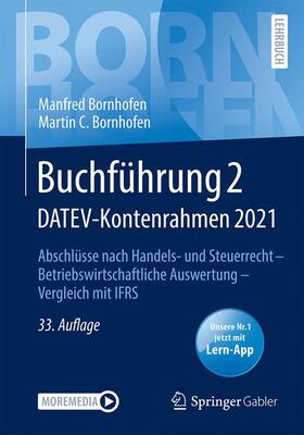 Bornhofen | Buchführung 2 DATEV-Kontenrahmen 2021 | Buch | sack.de