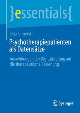 Samerski | Psychotherapiepatienten als Datensätze | Buch | sack.de