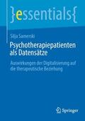 Samerski |  Psychotherapiepatienten als Datensätze | Buch |  Sack Fachmedien