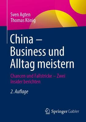 König / Agten | China ¿ Business und Alltag meistern | Buch | sack.de