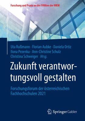 Rußmann / Aubke / Schweiger | Zukunft verantwortungsvoll gestalten | Buch | sack.de