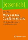 Müller |  Wege aus dem Schullüftungsfiasko | Buch |  Sack Fachmedien