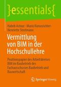 Astour / Strotmann / Hanusrichter |  Vermittlung von BIM in der Hochschullehre | Buch |  Sack Fachmedien