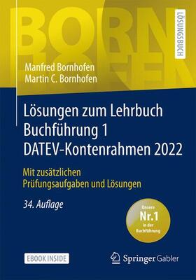 Bornhofen | Lösungen zum Lehrbuch Buchführung 1 DATEV-Kontenrahmen 2022 | Medienkombination | sack.de