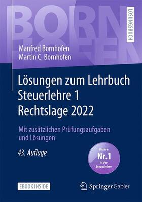 Bornhofen | Lösungen zum Lehrbuch Steuerlehre 1 Rechtslage 2022 | Buch | sack.de