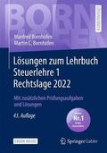 Bornhofen |  Lösungen zum Lehrbuch Steuerlehre 1 Rechtslage 2022 | Buch |  Sack Fachmedien