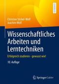 Stickel-Wolf / Wolf |  Wissenschaftliches Arbeiten und Lerntechniken | Buch |  Sack Fachmedien