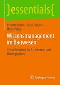 Polzin / Weigl / Ringler |  Wissensmanagement im Bauwesen | Buch |  Sack Fachmedien